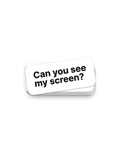 Sticker - can u see my screen